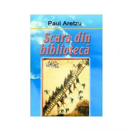Paul Aretzu Scara din biblioteca
