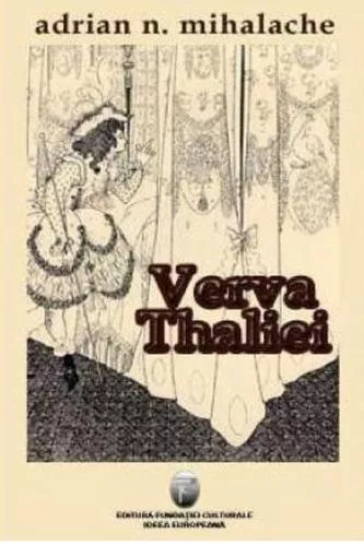 Adrian N. Mihalache Verva Thaliei