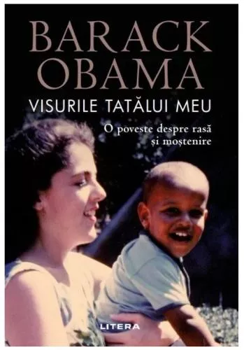 Litera Visurile tatalui meu. O poveste despre rasa si mostenire