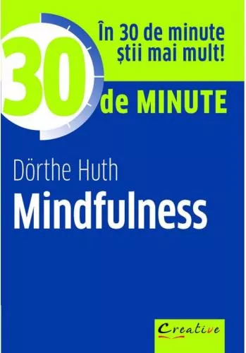Editura Didactica 30 De Minute Mindfulness
