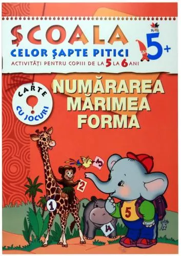 Litera Numărarea. Mărimea. Forma. Școala celor șapte pitici 5+