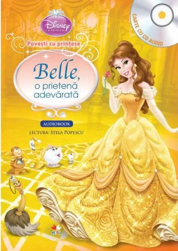 Litera Disney. Prințese. Povești cu prințese. Belle, o prietenă adevărată (Carte+CD)