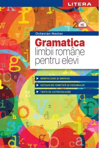 Litera Gramatica limbii romane pentru elevi