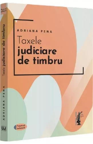 Adriana Pena Taxele judiciare de timbru