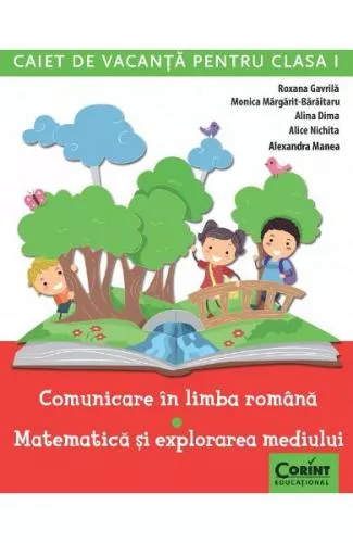 Roxana Gavrila Comunicare in limba romana. Matematica si explorarea mediului - Clasa 1 canta